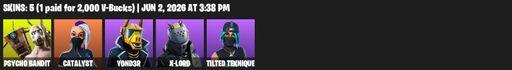 [PC/PSN/XBOX] | 5 skins | Psycho Bandit | Catalyst | Y0ND3R | X-Lord | Tilted Teknique | Psycho Buzz Axes | Cosmic Cleavers | Default Pickaxe | Full Access