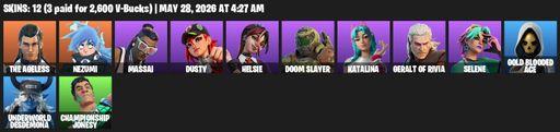 [PC/PSN/XBOX] | 12 skins | The Ageless | Nezumi | Massai | Dusty | Helsie | Doom Slayer | Katalina | Geralt of Rivia | Selene | Gold Blooded Ace | Full Access