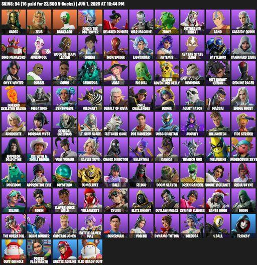 [PC/PSN/XBOX] | 94 skins | Hades | Zeus | Backlash | Renzo the Destroyer | Relaxed Runner | War Machine | Ziggy | Riftreaver Drift | Aang | Full Access
